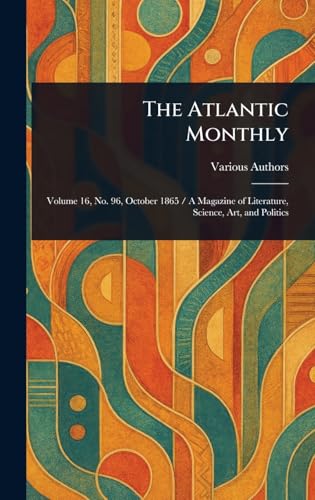 The Atlantic Monthly The Atlantic Monthly von Anson Street Press