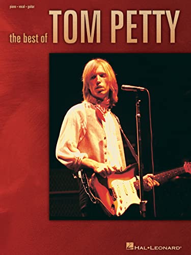 The Best Of Tom Petty Pvg Songbook: Piano, Vocal, Guitar The Best Of Tom Petty Pvg Songbook: Piano, Vocal, Guitar