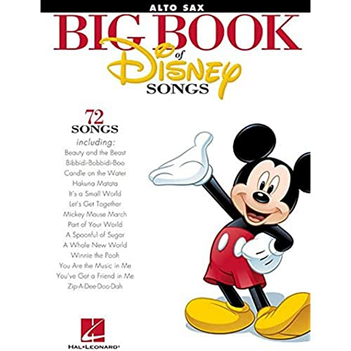 The Big Book Of Disney Songs -For Alto Saxophone-: Songbook für Alt-Saxophon