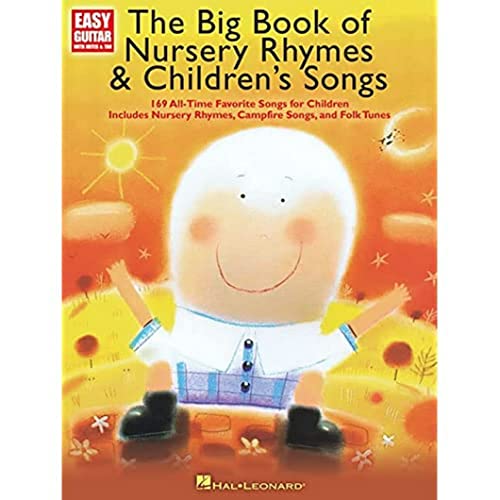 The Big Book Of Nursery Rhymes & Children's Songs (Kinderlieder): Songbook für Gitarre (Easy Guitar): Easy Guitar With Notes & Tab