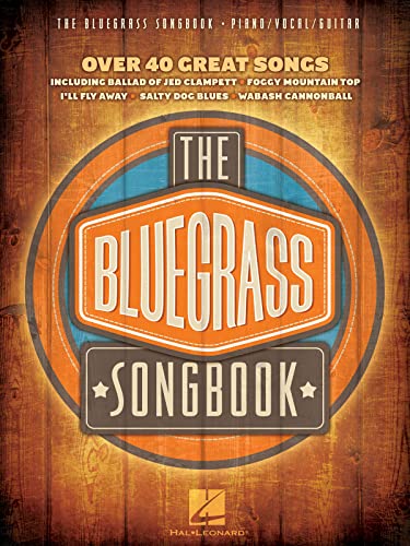 The Bluegrass Songbook Piano Vocal Guitar Book