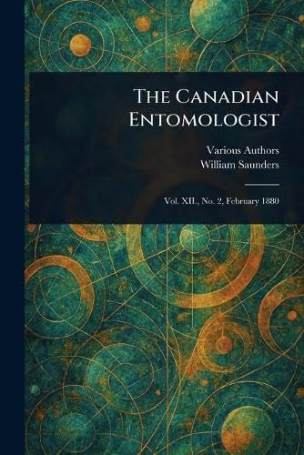 The Canadian Entomologist The Canadian Entomologist von Anson Street Press