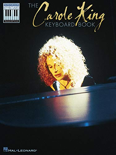 The Carole King Keyboard Book: Noten, Sammelband für Keyboard: Note-For-Note Keyboard Transcriptions von HAL LEONARD