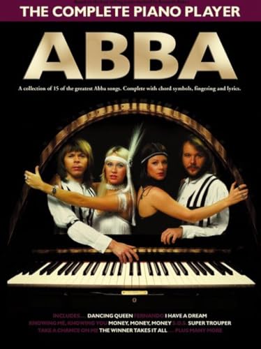 The Complete Piano Player Abba Pvg: Noten, Songbook für Klavier, Gesang, Gitarre von Wise Publications
