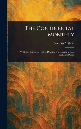 The Continental Monthly The Continental Monthly von Anson Street Press