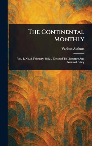 The Continental Monthly The Continental Monthly von Anson Street Press