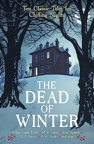 The Dead of Winter: Ten Classic Tales for Chilling Nights (Vintage Murders)