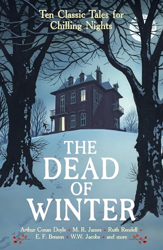 The Dead of Winter: Ten Classic Tales for Chilling Nights (Vintage Murders) von Profile Books