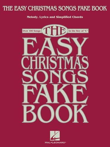 The Easy Fake Book: "C" Edition: Noten für Gesang, Klavier, Gitarre