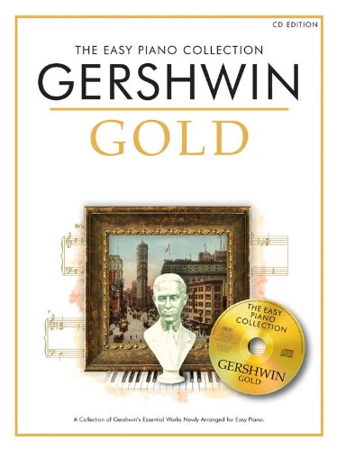The Easy Piano Collection Gershwin Gold Easy Piano Book/CD: Gershwin Gold (CD Ed.