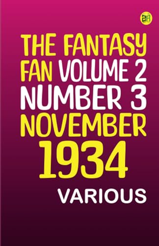 The Fantasy Fan Volume 2 Number 3 November 1934 von Zinc Read