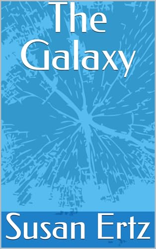The Galaxy The Galaxy von Anson Street Press