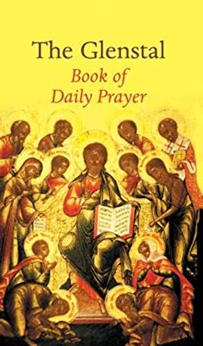 The Glenstal Book of Daily Prayer: A Benedictine Prayer Book The Glenstal Book of Daily Prayer: A Benedictine Prayer Book