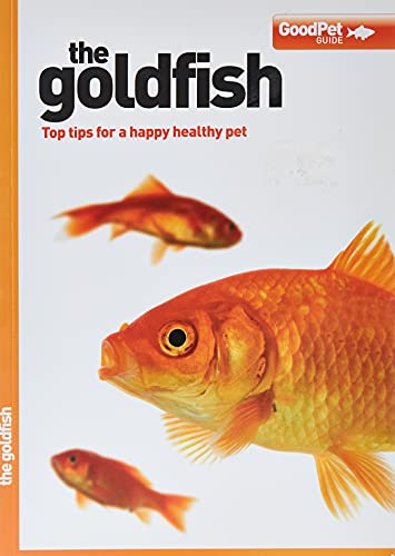 The Goldfish - Good Pet Guide The Goldfish - Good Pet Guide von Magnet & Steel