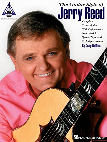 The Guitar Style Of Jerry Reed: Songbook, Tabulatur für Gitarre (Guitar Recorded Versions)