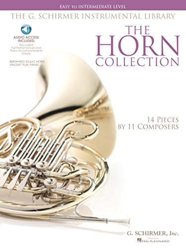 The Horn Collection - Easy/Intermediate: Noten, CD für Horn, Klavier (G. Schirmer Instrumental Library): Easy to Intermediate Level, 14 Pieces by 11 Composers von G. Schirmer