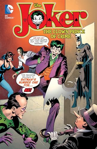 The Joker: The Clown Prince of Crime The Joker: The Clown Prince of Crime