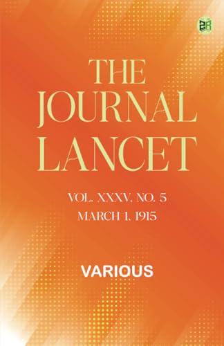 The Journal-Lancet, Vol. XXXV, No. 5, March 1, 1915 The Journal-Lancet, Vol. XXXV, No. 5, March 1, 1915 von Zinc Read