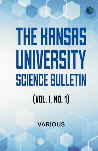 The Kansas University Science Bulletin (Vol. I No. 1) von Zinc Read