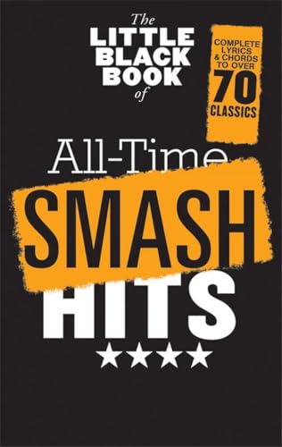 The Little Black Book Of All-Time Smash Hits: Songbook für Gesang, Gitarre (Little Black Songbook): Songbook Text und Akkorde