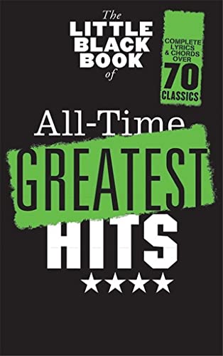 The Little Black Book of All-Time Greatest Hits The Little Black Book of All-Time Greatest Hits