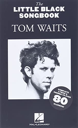 Tom Waits: Chords/Lyrics (Little Black Songbook) von Music Sales Limited