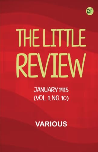 The Little Review, January 1915 (Vol. 1, No. 10) von Zinc Read