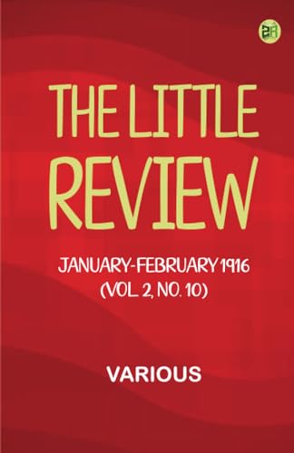 The Little Review, January-February 1916 (Vol. 2, No. 10) von Zinc Read