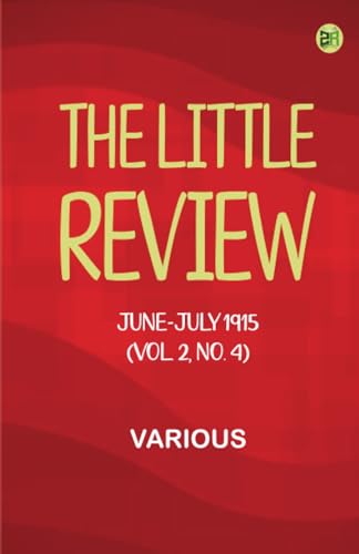 The Little Review, June-July 1915 (Vol. 2, No. 4) von Zinc Read