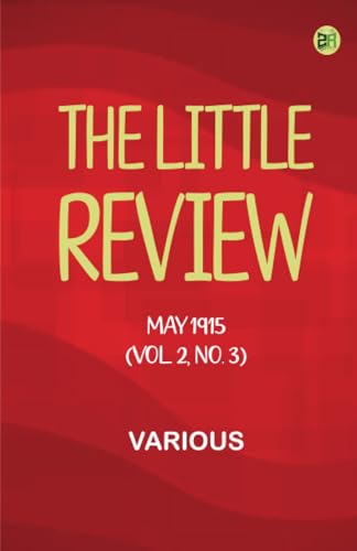 The Little Review, May 1915 (Vol. 2, No. 3) von Zinc Read
