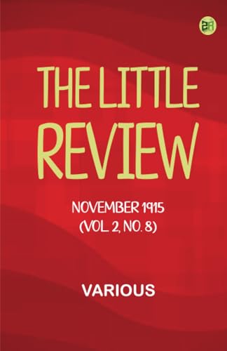 The Little Review, November 1915 (Vol. 2, No. 8) von Zinc Read