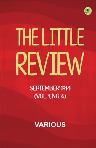 The Little Review, September 1914 (Vol. 1, No. 6) von Zinc Read