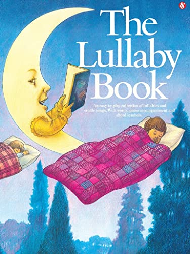 The Lullaby Book Pvg: An Easy to Play Collection of Lullabies and Cradle Songs