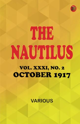 The Nautilus. Vol. XXXI, No. 2, October 1917 The Nautilus. Vol. XXXI, No. 2, October 1917 von Zinc Read