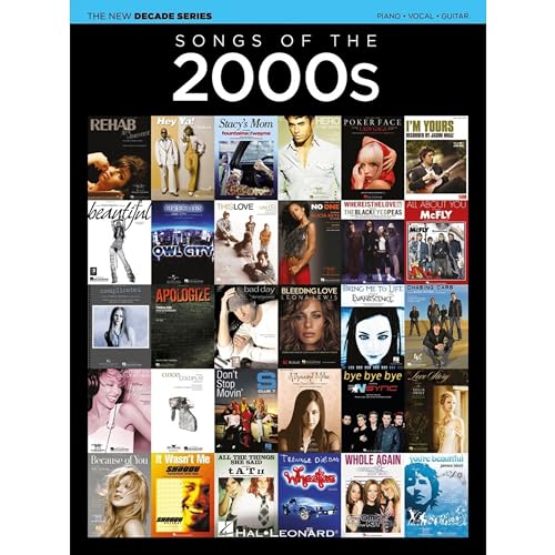 The New Decade Series: Songs of the 2000s. Piano, Vocal and Guitar.