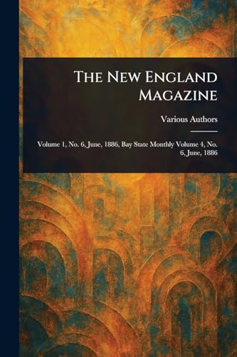 The New England Magazine The New England Magazine von Anson Street Press