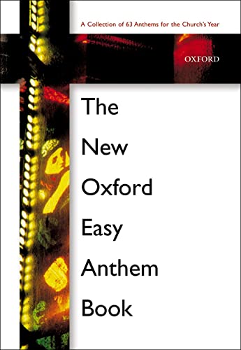 The New Oxford Easy Anthem Book: Paperback von Oxford University