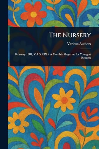 The Nursery The Nursery von Anson Street Press