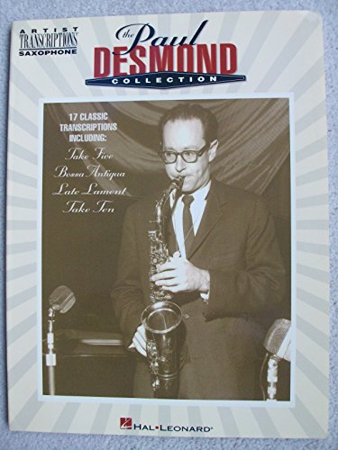 The Paul Desmond Collection Artist Transcriptions Asax: Alto Saxophone
