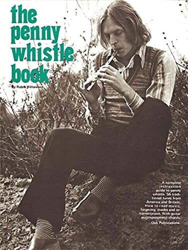 The Penny Whistle Book Pwh (Penny & Tin Whistle)