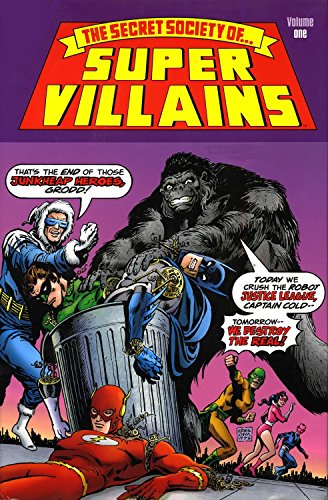 The Secret Society of Super-Villains Vol. 1 The Secret Society of Super-Villains Vol. 1