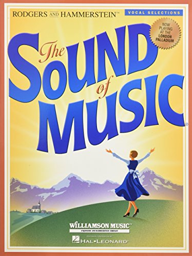 The Sound Of Music - Vocal Selection: Noten für Klavier, Gesang, Gitarre: Vocal Selections The Sound Of Music - Vocal Selection: Noten für Klavier, Gesang, Gitarre: Vocal Selections von Hal Leonard Europe