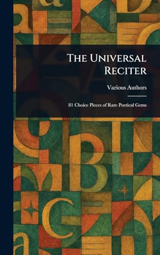 The Universal Reciter The Universal Reciter von Anson Street Press