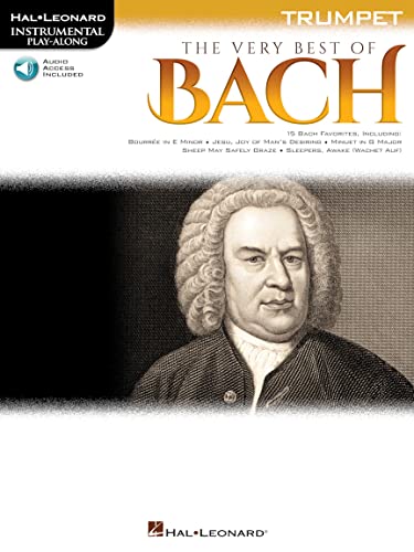 The Very Best of Bach: Instrumental Play-Along For Trumpet (Hal Leonard Instrume): Instrumental Play-along for Trumpet; Includes Downloadable Audio