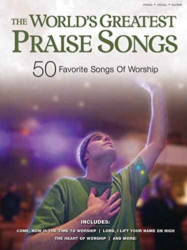 The World'S Greatest Praise Songs Pvg: 50 Favorite Songs of Worship von HAL LEONARD