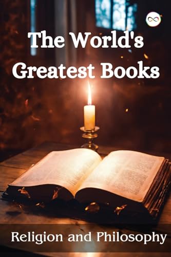 The World's Greatest Books (Religion and Philosophy) von Infinity Spectrum Books