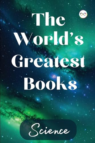 The World's Greatest Books (Science) von Infinity Spectrum Books