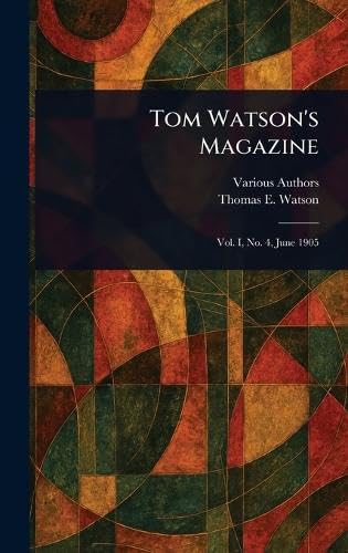 Tom Watson's Magazine Tom Watson's Magazine von Anson Street Press