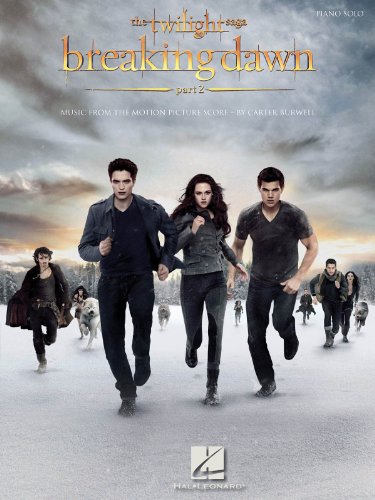 The Twilight Saga: Breaking Dawn - Part 2 -For Piano Solo- (Soundtrack): Noten für Klavier (The Twilight Saga: Piano Solo): Music from the Motion Picture Score