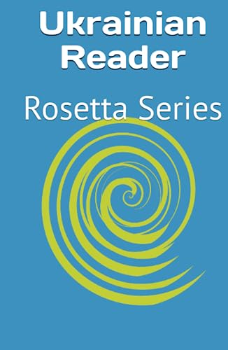 Ukrainian Reader: Rosetta Series von Independently published